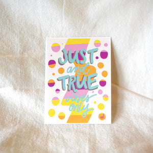 Just and True Vibes Only Sticker